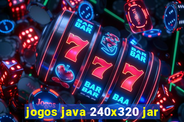 jogos java 240x320 jar